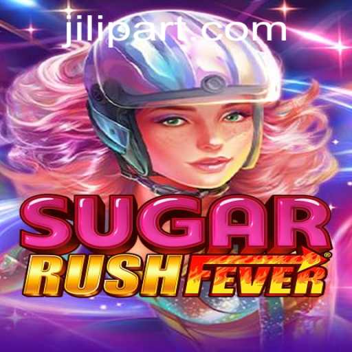 Exploring the Exciting World of SugarRushFever and JILI PART